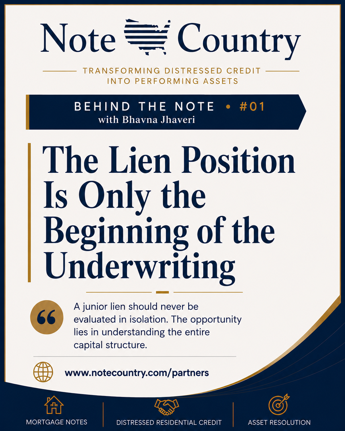 Behind the Note #01 - The Lien Position Is Only the Beginning of the Underwriting